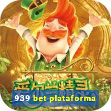 939 bet plataforma